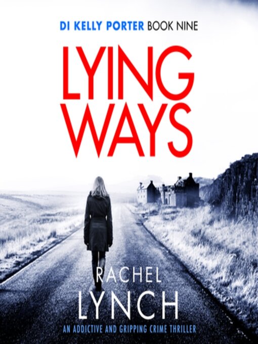 Title details for Lying Ways by Rachel Lynch - Available